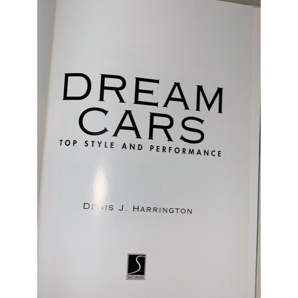 Dream Cars Top Style and Performance By Denis J Harrington Hardcover Book - Picture 5 of 7